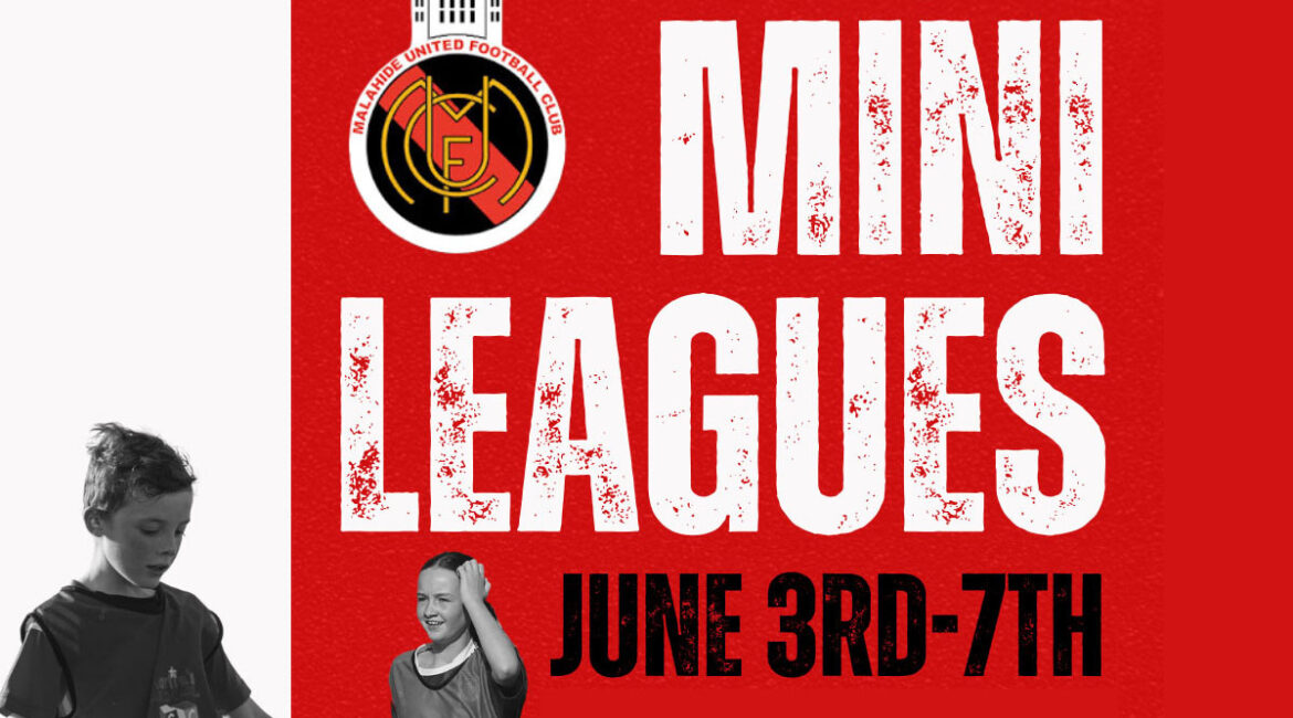 Malahide United Mini Leagues June 2025